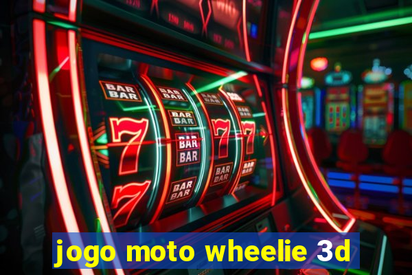 jogo moto wheelie 3d